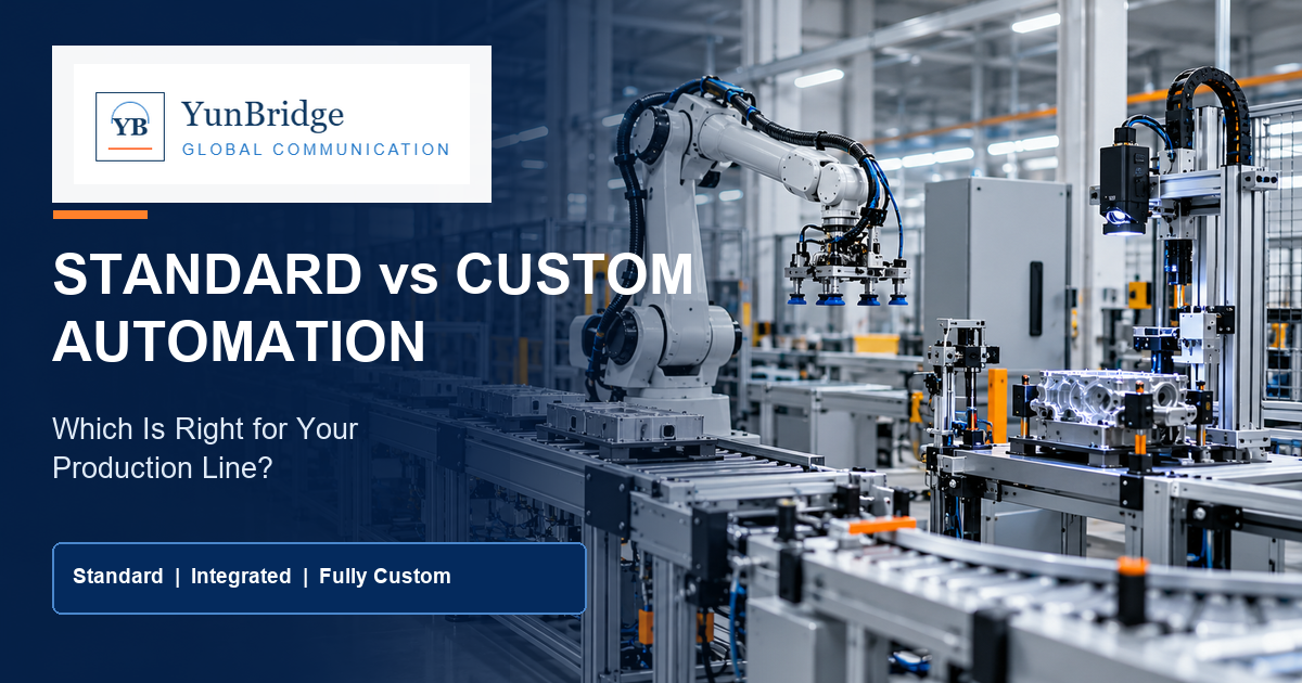 Standard versus custom automation equipment buyer guide for a production line